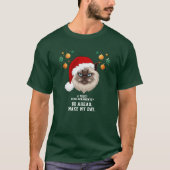 Chat Make My Day Albern Weihnachten T-Shirt (Vorderseite)