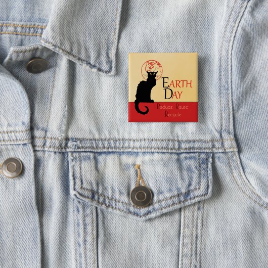 Chat Noir Earth Day Reduce Wiederverwendung Gerecy Button (Beispiel)