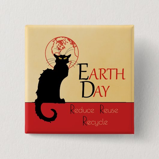 Chat Noir Earth Day Reduce Wiederverwendung Gerecy Button (Vorderseite)