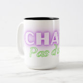 Chat pas d'allure ! Katzenausdruck auf Französisch Zweifarbige Tasse (Vorderseite Links)