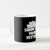 Chat Zeige mir deine Kätzchen Kaffeetasse (Vorderseite Links)