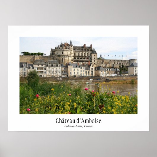 Chateau d'Amboise Poster (Vorne)