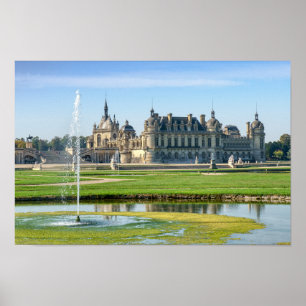 Chateau de Chantilly and Le Notre Garden - Frankre Poster