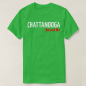 Chattanooga hat mich angesprochen 1 T-Shirt (Design vorne)