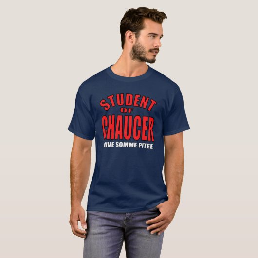 Chaucer-Student T-Shirt (Vorne ganz)