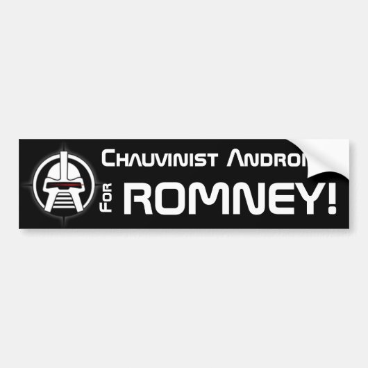 Chauvinistische Androids für Romney! Autoaufkleber (Vorne)