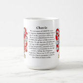 Chavis, der Ursprung, die Bedeutung und das Wappen Kaffeetasse (Mittel)