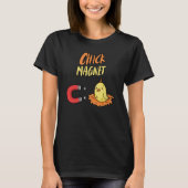 Chcik Magnet Chicken Chick T-Shirt (Vorderseite)