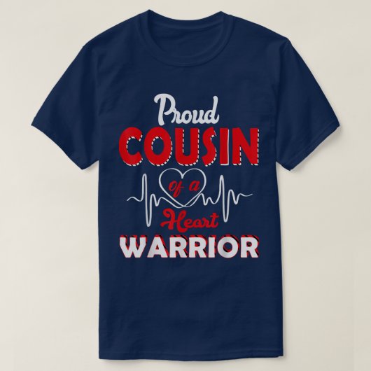 CHD Awareness-Geschenk stolz Cousin eines Herzkrie T-Shirt (Design vorne)