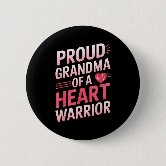 CHD-Bewusstsein Herzerkrankung Krieger Stolz Krieg Button (Vorderseite)