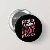 CHD-Bewusstsein Herzerkrankung Krieger Stolz Krieg Button (Vorne & Hinten)