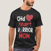 CHD Heart Disease Warrior Proud MOM Awareness Ribb T-Shirt (Vorderseite)