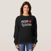 CHD Warrior Mama Kongenitale Herzerkrankung CHD Ma Sweatshirt (Vorne ganz)
