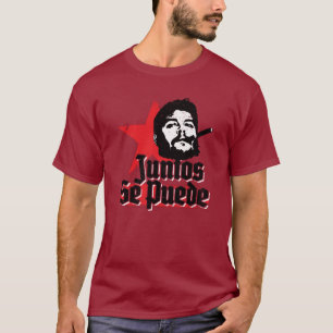 Che Guevara Revolutionär Zitat Juntos Se Puede T-Shirt