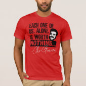 Che Guevara Zitat - Jeder allein verdient nichts T-Shirt (Vorderseite)