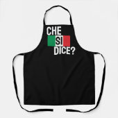 Che Si Dice? - "Was ist los?" Italienisches Sprich Schürze (Vorderseite)