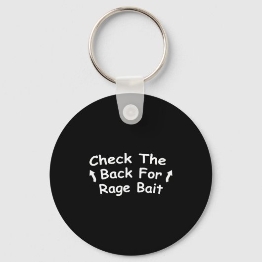 Check Back For Rage Bait Funny Meme Gift  Schlüsselanhänger (Vorderseite)