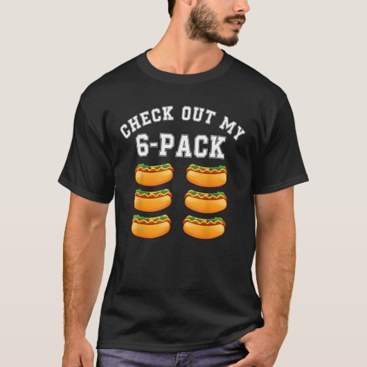 Check Out My 6 Pack Hotdog Hot Dog Gym T-Shirt (Vorderseite)