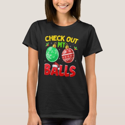 Check Out My Balls Dirty Christmas For Mens Adult T-Shirt (Vorderseite)
