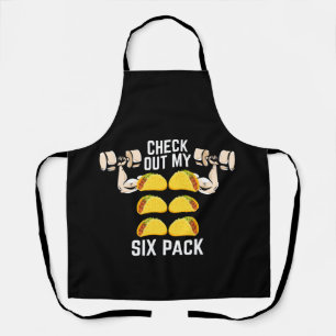Check Out My Six Pack 6-Pack Tacos - Funny Schürze
