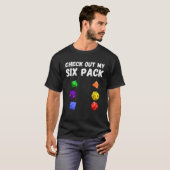 Check Out My Six Pack Dice For Dragons D20 RPG Gam T-Shirt (Vorne ganz)
