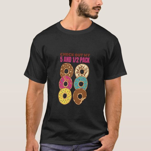Check Out My Six Pack Donut  1 T-Shirt (Vorderseite)
