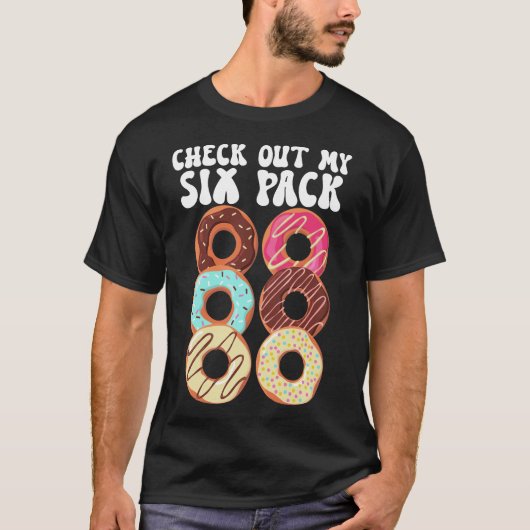 Check Out My Six Pack Donuts Funny Dad Bod Father T-Shirt (Vorderseite)