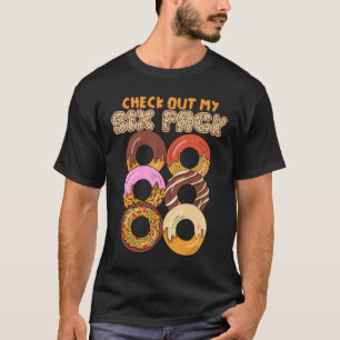 Check Out My Six Pack - Süße Donuts Bauchmuskeltra T-Shirt