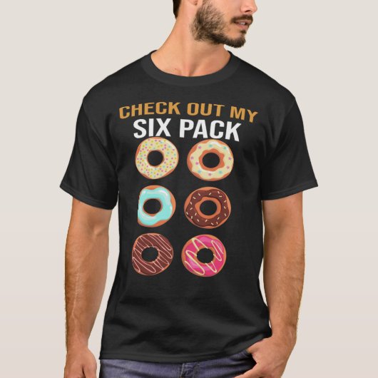 Check Out My Six Pack T-Shirt, Donut Lover Shirt, T-Shirt (Vorderseite)