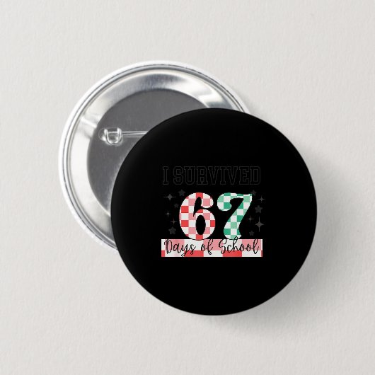 Checkered I Survived 67 Days Of School Meme Teache Button (Vorne & Hinten)