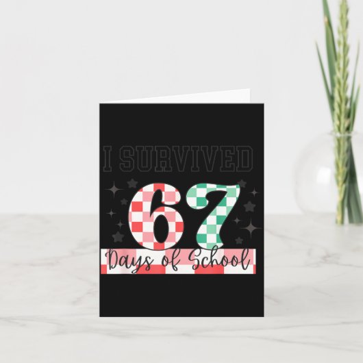 Checkered I Survived 67 Days Of School Meme Teache Karte (Vorderseite)