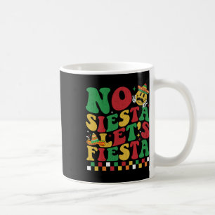 Checkered No Siesta Let's Fiesta Funny Cinco De Ma Kaffeetasse