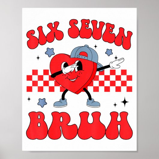 Checkered Six Seven Bruh Hearts 67 Valentines Day  Poster (Vorne)