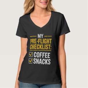 Checkliste für Kaffee und Snacks - Pilotin für den T-Shirt