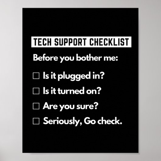 Checkliste Technischer Support Funny Computer Geek Poster (Vorne)
