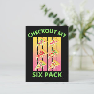 CHECKOUT MY SIX PACK PIZZA POSTKARTE