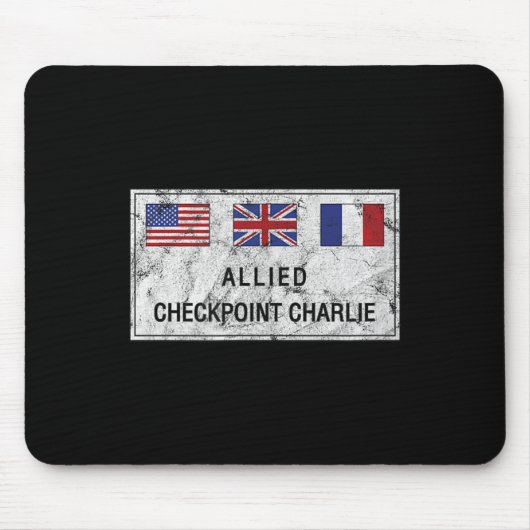 Checkpoint Charlie Kalter Krieg Berliner Mauer Ost Mousepad (Vorne)