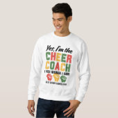 CHECOACH I Yell, weil ich lustige Angewohnheit pfl Sweatshirt (Vorne ganz)