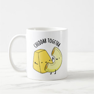 Cheddar Together Funny Food Pub Kaffeetasse
