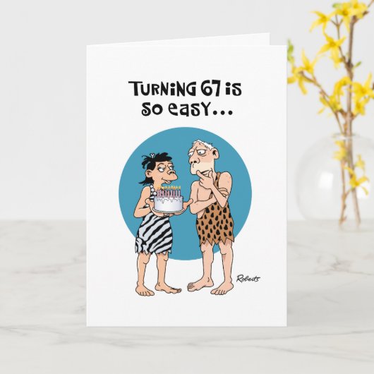 Cheeky 67. Geburtstag Karte (Gelbe Blume)