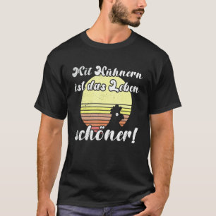 Cheeky Chicken Sunset Chicken Experience Ist Schön T-Shirt