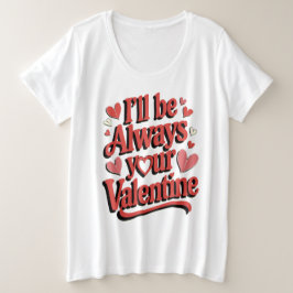 Cheeky Valentine Große Größe T-Shirt