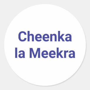 Cheenka La Meekra Jeff Hankamer Artjunkhaus lustig Runder Aufkleber