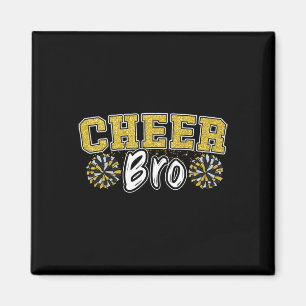 Cheer Bro mein Lieblingscheerleader nennt mich Bru Magnet
