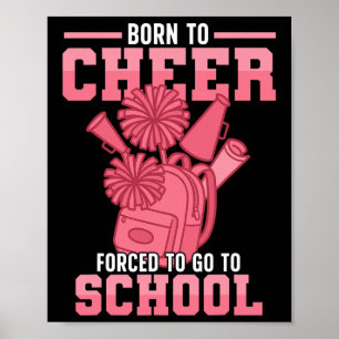 Cheer Cheerleading Geboren um zu jubeln Gezwungen Poster