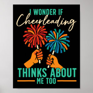 Cheer Cheerleading Ich Frage Mich Ob Cheerleading Poster