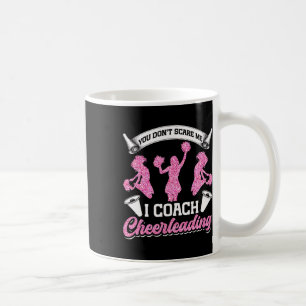 Cheer Cheerleading-Trainer Du schüchterst mich nic Kaffeetasse