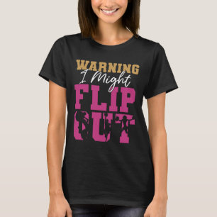 Cheer Cheerleading-Warnung Ich Könnte Umkippen _3 T-Shirt