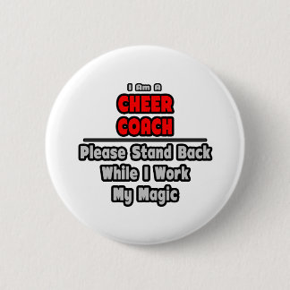Cheer Coach...Arbeit meine Magie Button