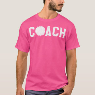 Cheer Coach Cheerleading Trainer T-Shirt